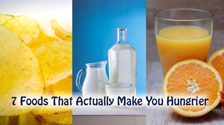 7 Foods That Actually Make You Hungrier The Health Science Journal